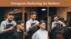 Instagram Marketing for Barbers: Get More Clients & Fill Your Chair Fast