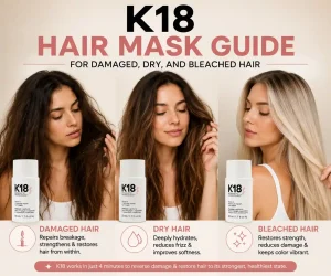 K18 Hair Mask Guide For Damaged, Dry, And Bleached Hair